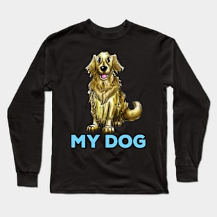 MY DOG Golden Retriever Cartoon Long Sleeve T-Shirt